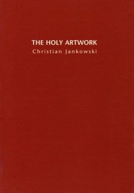 Christian Jankowski: The Holy Artwork