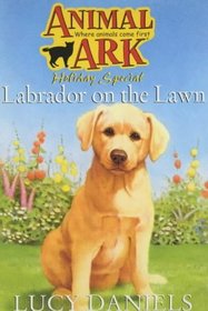 Labrador on the Lawn (Animal Ark Holiday Treasury #1) (Animal Ark Series #38)