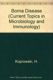 Borna Disease (Current Topics in Microbiology and Immunology)