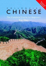 Colloquial Chinese : A Complete Language Course