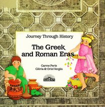 The Greek and Roman Eras (Journey Through History)