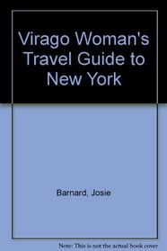 Virago Woman's Travel Guide to New York (Virago Woman's Travel Guide)