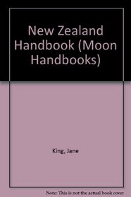New Zealand Handbook (Moon Handbooks)