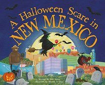 A Halloween Scare in New Mexico (Halloween Scare: Prepare If You Dare)