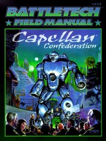 Battletech Field Manual: Capellan Confederation (Battletech Field Manual)