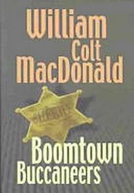Boomtown Buccaneers (Large Print)