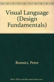Visual Language (Design Fundamentals Series)