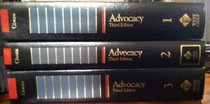 Advocacy, the Art of Pleading a Cause (Trial Practice Series)