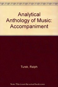 Analytical Anthology of Music: Accompaniment
