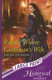 Rogue's Widow, Gentleman's Wife (Mills & Boon Historical Romance)