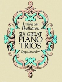 Six Great Piano Trios in Full Score