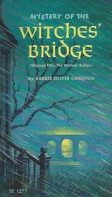 Mystery of the Witches' Bridge (aka The Witches' Bridge)