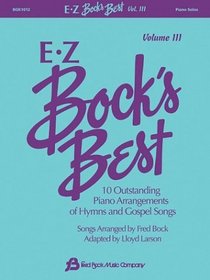 EZ BOCK'S BEST VOLUME 3 (Fred Bock Publications)
