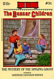 The Mystery of the Singing Ghost (Boxcar Children Mysteries #31)
