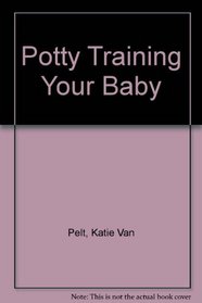 Potty Training Your Baby
