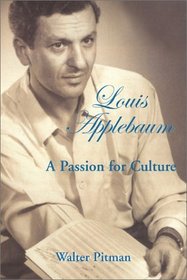 Louis Applebaum: A Passion for Culture