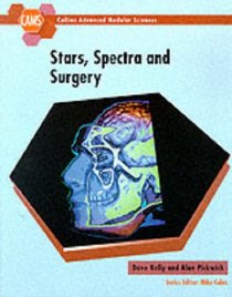 Cams, Stars, Spectra and Surgery (Collins Advanced Modular Sciences S.)