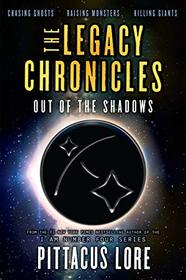Out of the Shadows (Legacy Chronicles, Bks 4-6)