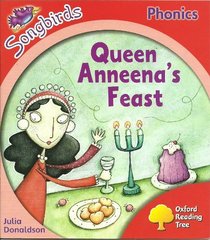 Oxford Reading Tree: Stage 4: Songbirds: Queen Aneena's Feast (Ort Songbirds Phonics Stage 4)