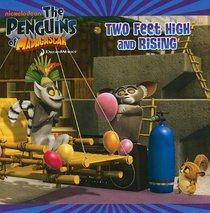 Two Feet High and Rising (The Penguins of Madagascar)