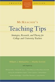 Mckeachie Teaching Tips Twelfth Edition Plus Guide To Technology Tools (College Teaching Series)
