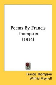 Poems By Francis Thompson (1914)