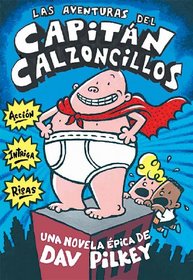 Aventuras Del CapitN Calzoncillos/Adventures of Captain Underpants