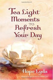 Tea Light Moments to Refresh Your Day