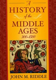 A History of the Middle Ages, 300-1500