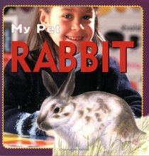 Rabbits (My Pet)