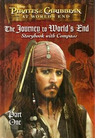 The Journey to World's End (Part 1) Storybook with Compass (Disney Pirates of the Caribbean At Worlds End, 1)
