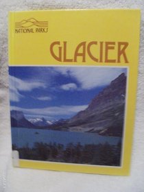 Glacier (National Park Series)