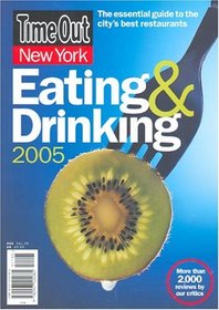 Time Out New York Eating  Drinking 2005