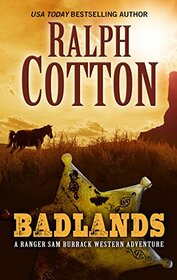 Badlands (Ranger Sam Burrack Western Adventure: Wheeler Publishing Large Print Western)