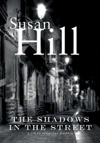 Shadows in the Street (Simon Serrailler, Bk 5)