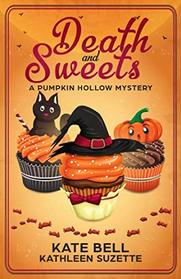 Death and Sweets (Pumpkin Hollow, Bk 4)