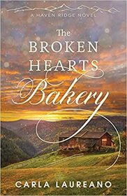 The Broken Hearts Bakery (Haven Ridge, Bk 1)