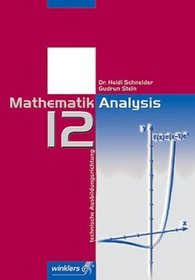 Mathematik Analysis. Jahrgangsstufe 12. (Lernmaterialien)