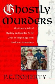 Ghostly Murders (Stories Told on Pilgrimage from London to Canterbury, Bk 4)