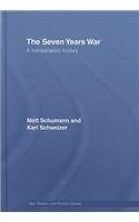 The Seven Years War: A Transatlantic History (War, History and Politics)