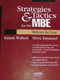 Strategies  Tactics for the Mbe Multistate Bar Exam: Multistate Bar Exam (Strategies  Tactics)