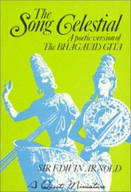 Song Celestial: A Poetic Version of the Bhagavad Gita (Quest Books)