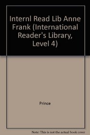 The Story of Anne Frank (International Reader's Library, Level 4)