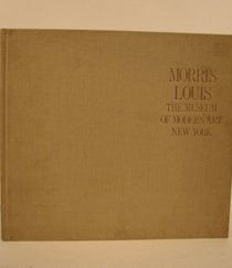 Morris Louis: The Museum of Modern Art, New York