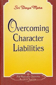 Owercoming Character Liabilities (How to live)