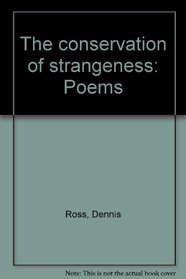 The conservation of strangeness: Poems