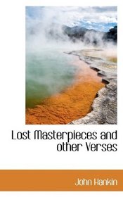 Lost Masterpieces and other Verses