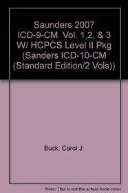 Saunders 2007 ICD-9-CM, Volumes 1, 2, and 3 with 2007 HCPCS Level II Package (Saunders ICD-9 CM & HCPCS)