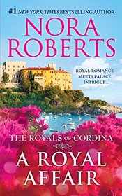 A Royal Affair: Affaire Royale, Command Performance (Cordina's Royal Family)