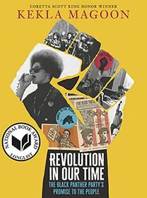 Revolution in Our Time: The Black Panther Party?s Promise to the People